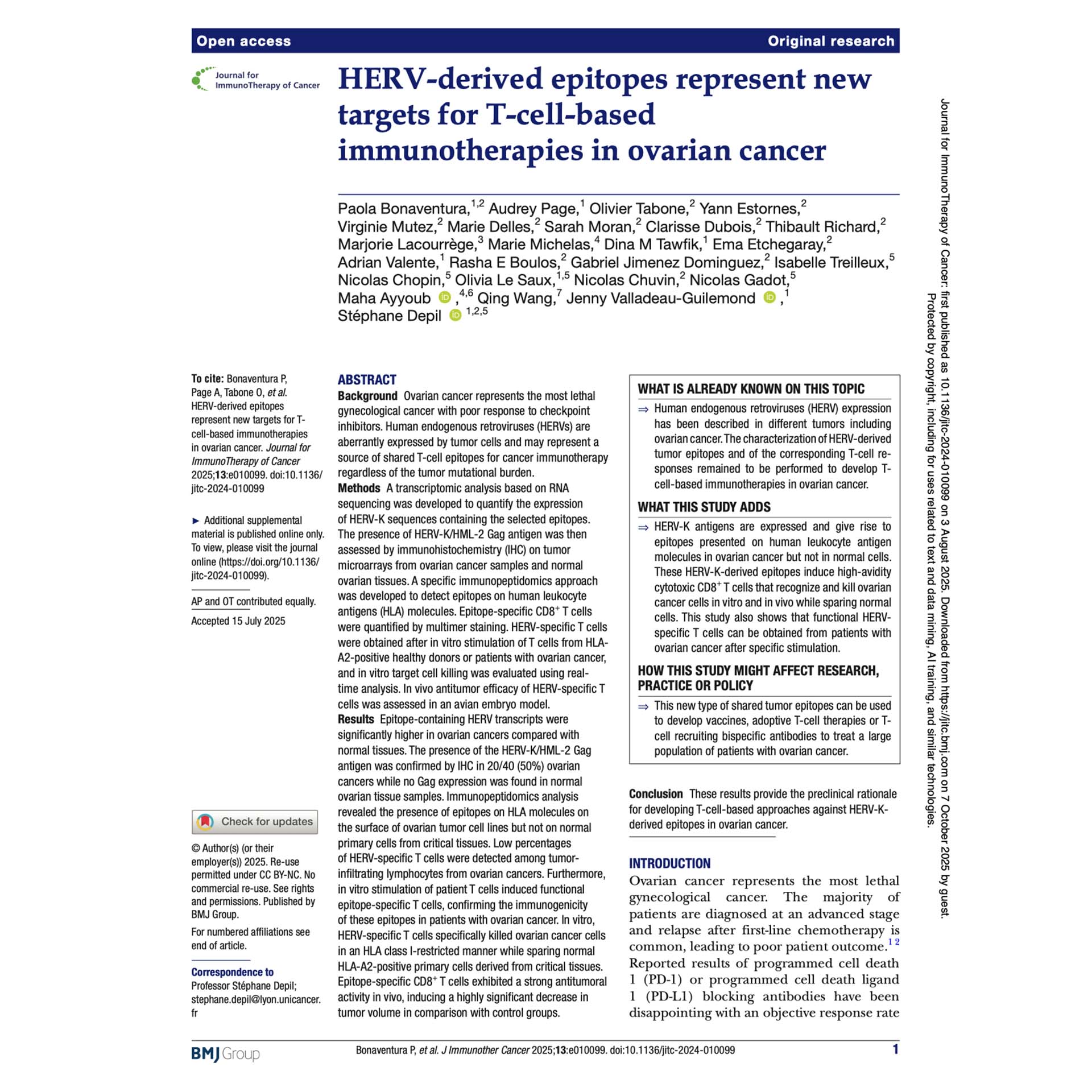 <h3>Opening New Immunotherapy Targets: HERV-Derived Tumor Epitopes in Ovarian Cancer</h3> <p>   <em><strong>Journal for Immunotherapy of Cancer</strong></em>. 2025 Aug 3; 13(8): e010099.<br>   HERV-derived epitopes represent a new class of shared tumor antigens enabling T-cell–based immunotherapies in ovarian cancer. </p>